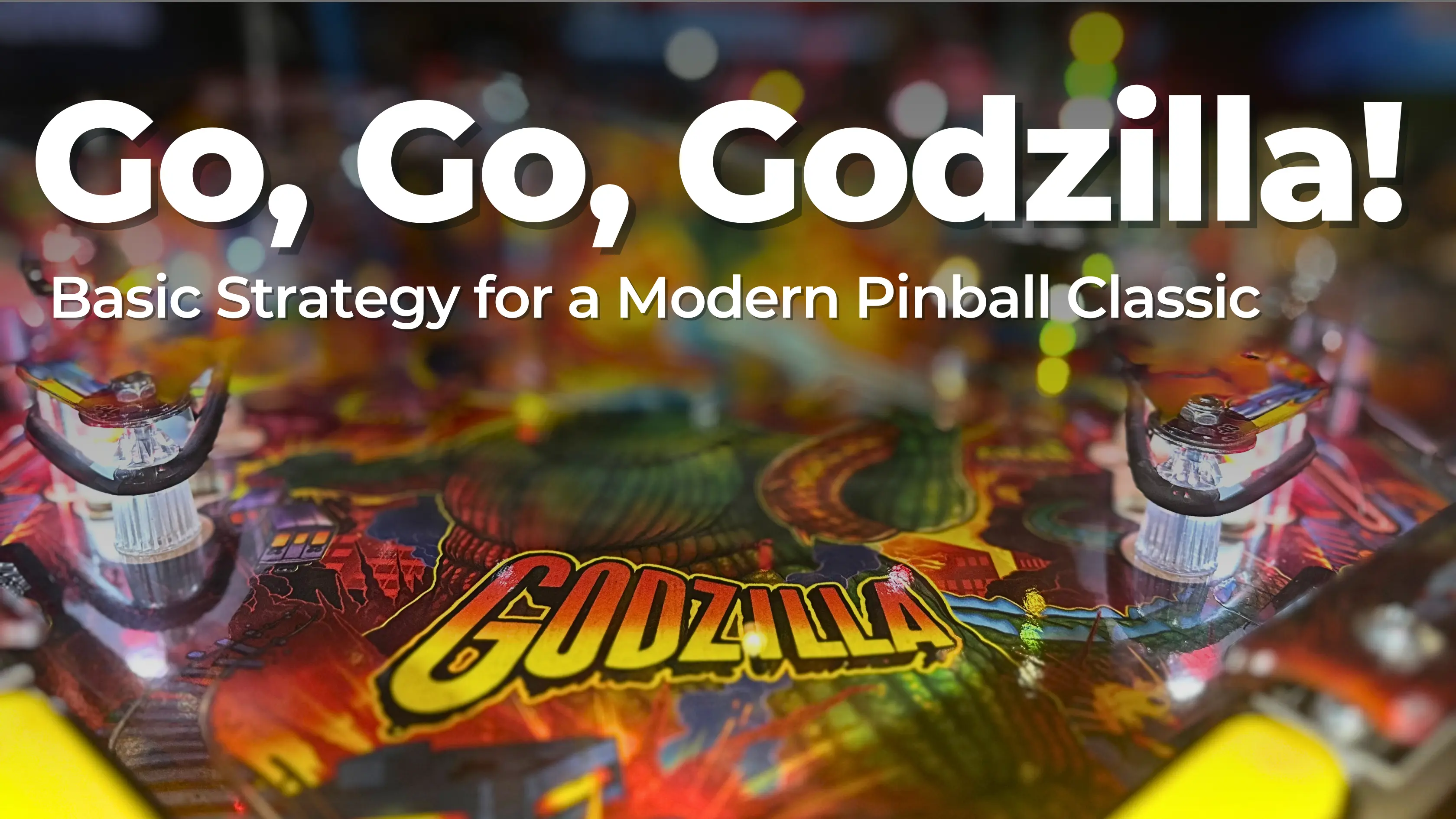 Godzilla Pinball Rules & Gameplay Strategy Tutorial